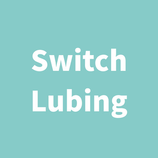 Switch Lubing